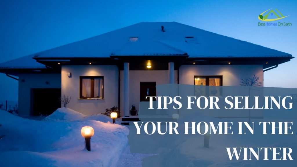 Tips For Selling Your Home In The Winter